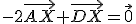 -2\vec{AX}+\vec{DX}=\vec0