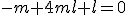 -m+4ml+l=0