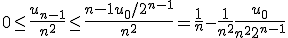 0 \le \frac{u_{n-1}}{n^2} \le \frac{n-1+u_0/2^{n-1}}{n^2} = \frac{1}{n}-\frac{1}{n^2}+\frac{u_0}{n^22^{n-1}}