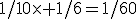 1/10\time 1/6=1/60