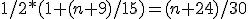 1/2*(1+(n+9)/15)=(n+24)/30