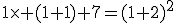 1\times (1+1)+7=(1+2)^2