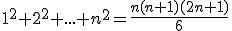 1^2+2^2+...+n^2=\frac{n(n+1)(2n+1)}{6}