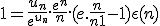 1 = \frac{u_n}{e^{u_n}}.\frac{e^n}{n}.(e.\frac{n}{n+1}-1) + \eps(n)
