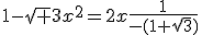 1-\sqrt 3x^2=2x\frac{1}{-(1+\sqrt3)}
