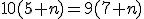 10(5+n)=9(7+n)