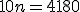 10 n = 4180 