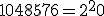 1048576=2^20