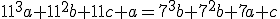 11^3a+11^2b+11c+a=7^3b+7^2b+7a+c