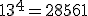 13^4=28561