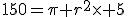 150=\pi r^2\times 5
