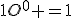 1O^0 =1