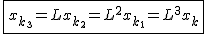 2$\fbox{x_{k_3}=Lx_{k_2}=L^{2}x_{k_1}=L^{3}x_k}