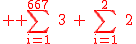 2$\rm \red \Bigsum_{i=1}^{667}~3~+~\Bigsum_{i=1}^{2}~2