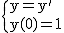 2$\rm~\{{y=y'\\y(0)=1}
