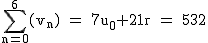 2$\rm~\displaystyle\sum_{n=0}^6(v_n)~=~7u_0+21r~=~532