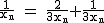 2$\rm~\frac{1}{x_n}~=~\frac{2}{3x_n}+\frac{1}{3x_n}
