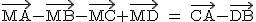 2$\rm~\vec{MA}-\vec{MB}-\vec{MC}+\vec{MD}~=~\vec{CA}-\vec{DB}