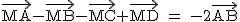 2$\rm~\vec{MA}-\vec{MB}-\vec{MC}+\vec{MD}~=~-2\vec{AB}