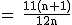 2$\rm~=~\frac{11(n+1)}{12n}