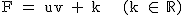 2$\rm~F~=~uv~+~k~~~~(k~\in~~\mathbb{R})