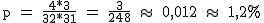 2$\rm~p~=~\frac{4*3}{32*31}~=~\frac{3}{248}~\approx~~0,012~\approx~~1,2%