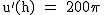 2$\rm~u'(h)~=~200\pi