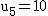 2$\rm~u_5=10