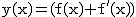 2$\rm~y(x)=(f(x)+f'(x))