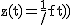 2$\rm~z(t)=\frac{1}/{f(t)}