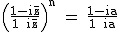 2$\textrm\Big(\fra{1-i\bar z}{1+i\bar z}\Big)^n = \fra{1-ia}{1+ia}