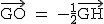 2$\textrm\vec{GO} = -\frac{1}{2}\vec{GH}