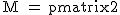 2$\textrm M = \begin{pmatrix}2&3&1&5&4\\5&0&2&1&1\\3&2&7&0&2\\1&4&3&2&2\end{pmatrix}