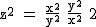 2$\textrm z^2 = \fra{x^2}{y^2}+\fra{y^2}{x^2}+2