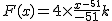 2$ F(x) = 4\time \frac{x^{-5+1}}{-5+1} + k