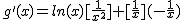 2$g'(x)~=~ln(x)[\frac{1}{x^2}]~+~[\frac{1}{x}](-\frac{1}{x})