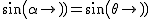2$sin(\alpha)=sin(\theta)