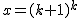 2$x=(k+1)^k