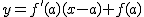 2$y=f'(a)(x-a)+f(a)