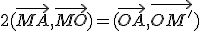 2(\vec{MA},\vec{MO})=(\vec{OA},\vec{OM'})\;\;[2\pi]
