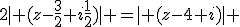 2\mid (z-\frac{3}{2}+i\frac{1}{2})\mid =\mid (z-4+i)\mid 