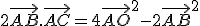 2\vec{AB}.\vec{AC}=4\vec{AO}^2-2\vec{AB}^2