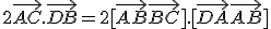 2\vec{AC} . \vec{DB} = 2[\vec{AB}+\vec{BC}] . [\vec{DA}+\vec{AB}]