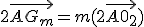 2\vec{AG_m} = m(2\vec{A0_2})