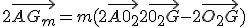 2\vec{AG_m} = m(2\vec{A0_2} + 2\vec{0_2G} - 2\vec{O_2G})
