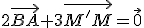 2\vec{BA}+3\vec{M'M}=\vec{0}