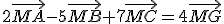 2\vec{MA}-5\vec{MB}+7\vec{MC}=4\vec{MG}