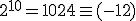 2^{10}=1024\equiv(-12);2^{36}\equiv (-12)^3\times 64\equiv 38