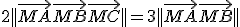 2 || \vec{MA} + \vec{MB} + \vec{MC} || = 3 || \vec{MA} + \vec{MB} || 