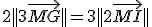 2 || 3\vec{MG} || = 3 || 2\vec{MI} ||